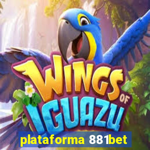 plataforma 881bet